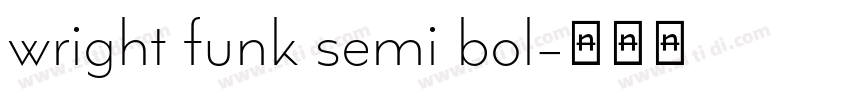wright funk semi bol字体转换